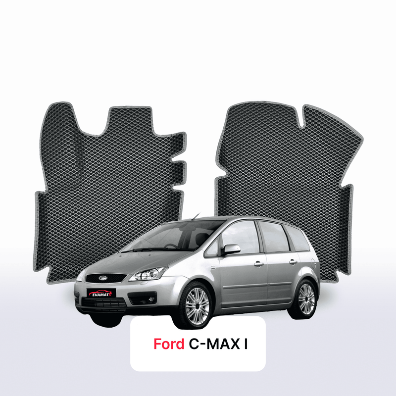 Car mats EVA for Ford C-MAX 1 gen 2003-2010 year MINIVAN